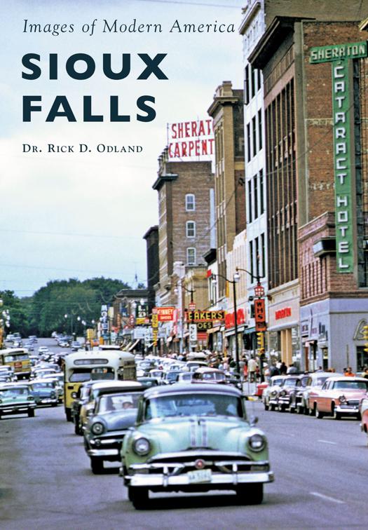 Sioux Falls, Images of Modern America