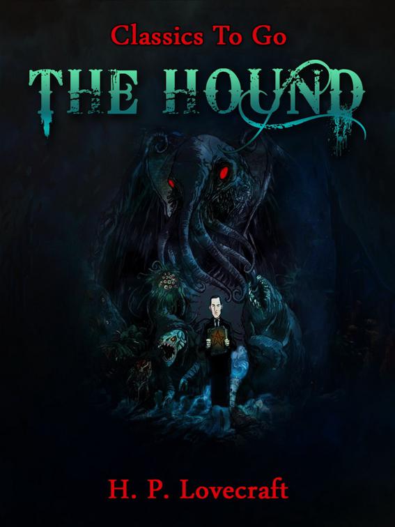 The Hound, Classics To Go