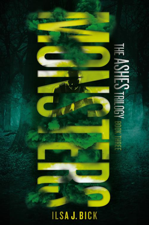 Monsters, The Ashes Trilogy