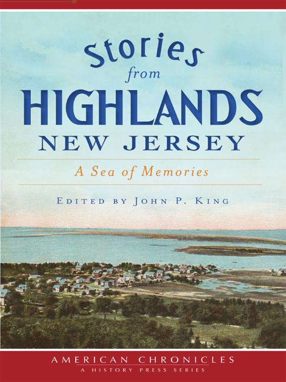 Stories from Highlands, New Jersey, American Chronicles