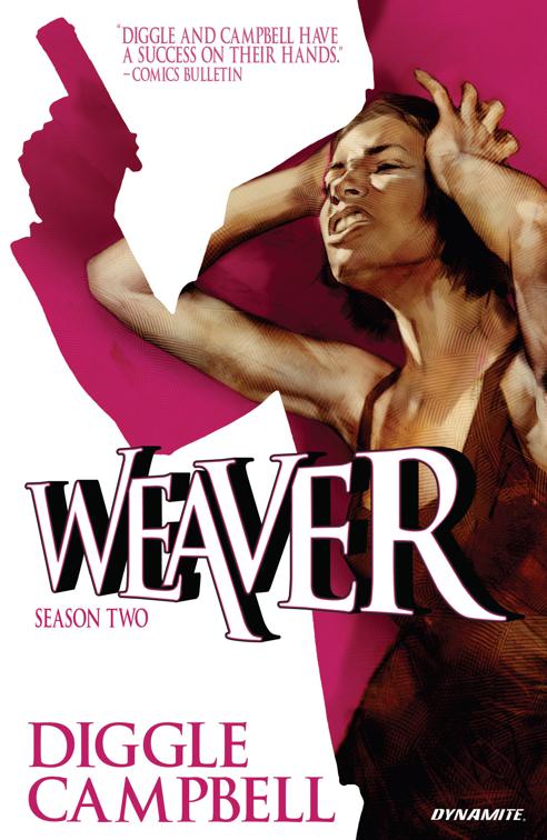 This image is the cover for the book Weaver: Season Two