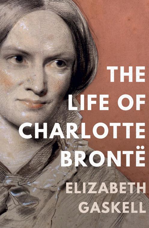 Life of Charlotte Brontë