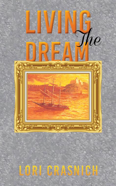 Living The Dream