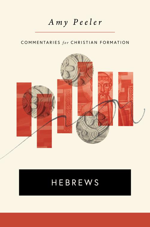 Hebrews, Commentaries for Christian Formation (CCF)