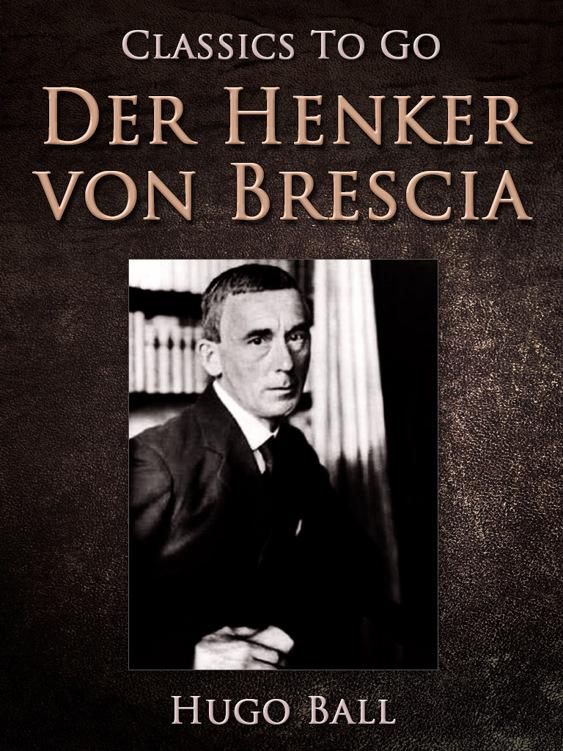 Der Henker von Brescia, Classics To Go