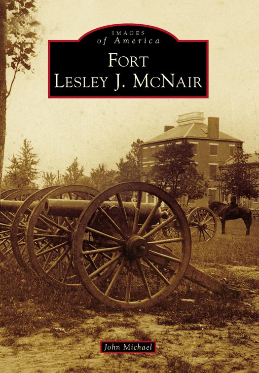 Fort Lesley J. McNair, Images of America