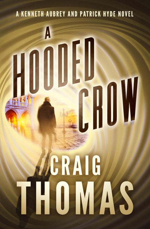 Hooded Crow, The Kenneth Aubrey &amp; Patrick Hyde Series