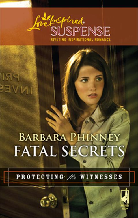 Fatal Secrets, Protecting the Witnesses