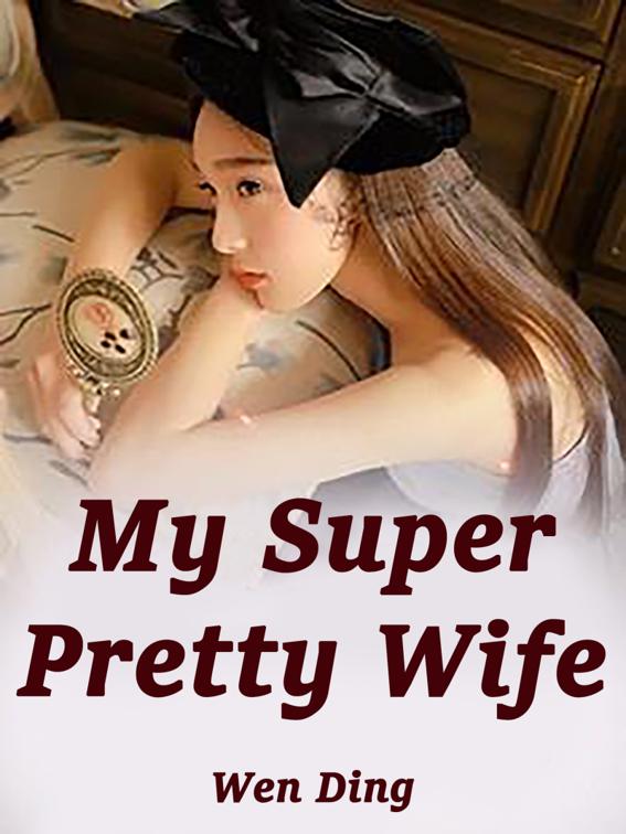 This image is the cover for the book My Super Pretty Wife, Volume 2