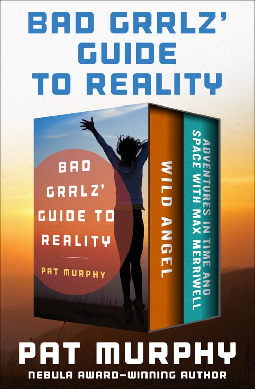 Bad Grrlz&#x27; Guide to Reality