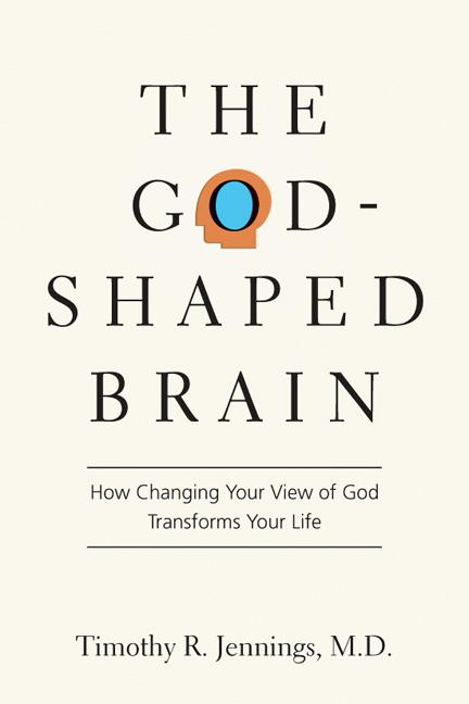 The God-Shaped Brain