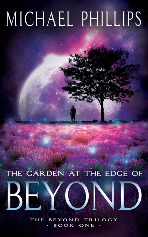 Garden at the Edge of Beyond, The Beyond Trilogy