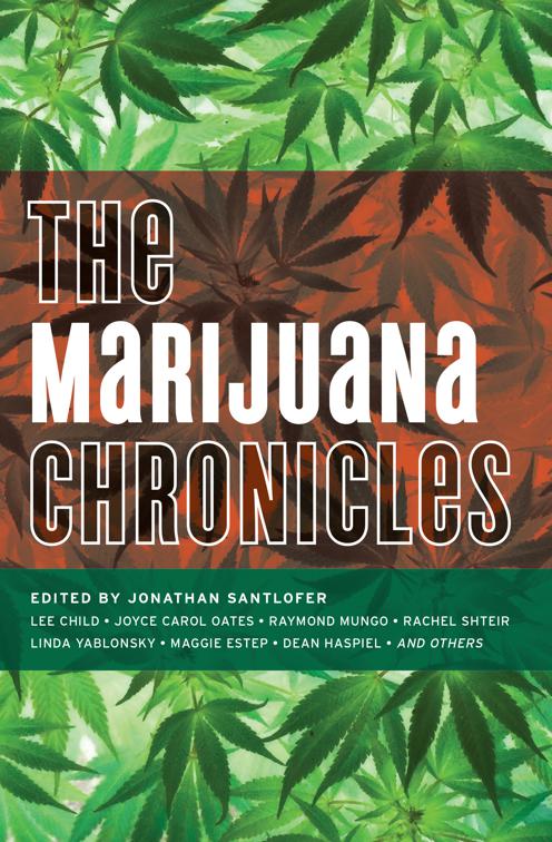 Marijuana Chronicles, Akashic Drug Chronicles