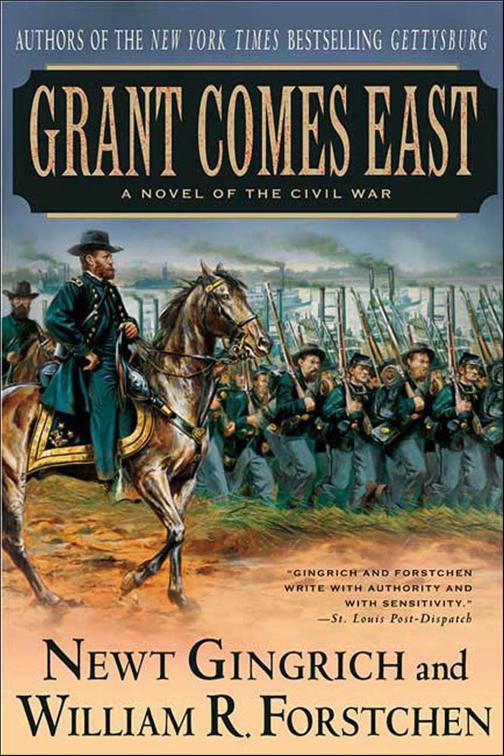 Grant Comes East, The Gettysburg Trilogy