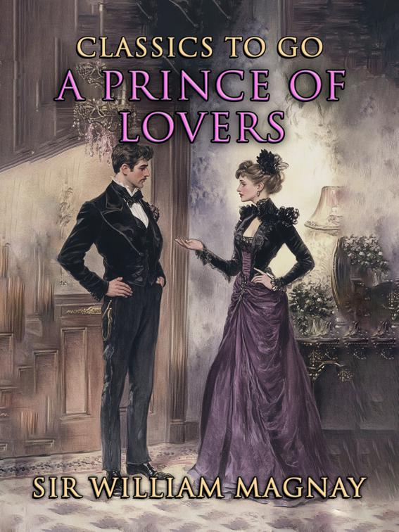 A Prince of Lovers, Classics To Go