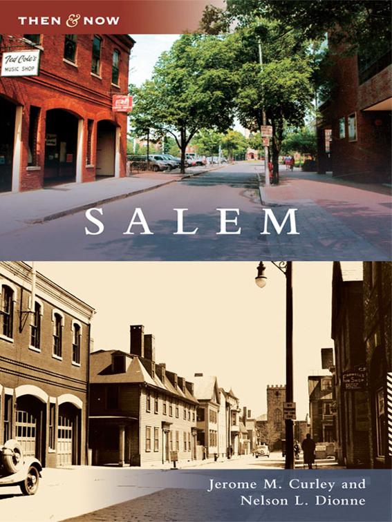 This image is the cover for the book Salem, Then and Now