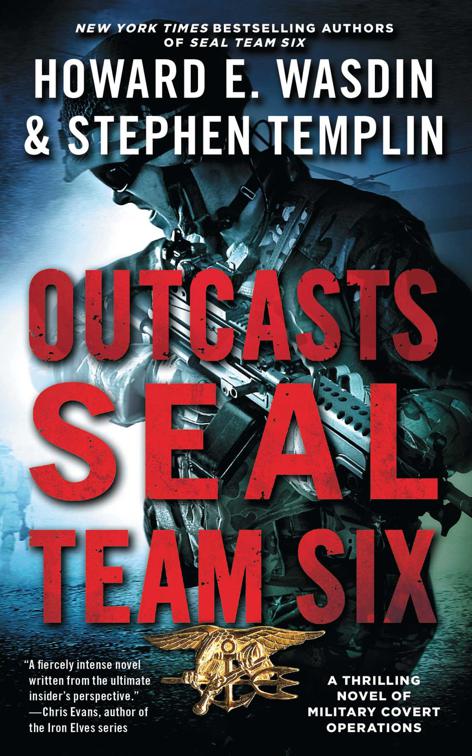 Outcasts, The SEAL Team Six Novels