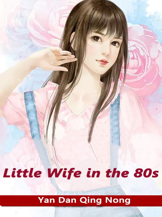 Little Wife in the 80s, Volume 1