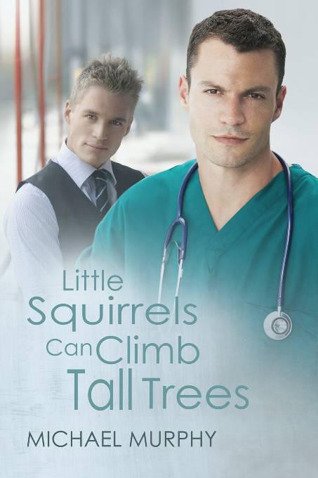 This image is the cover for the book Little Squirrels Can Climb Tall Trees, Little Squirrels