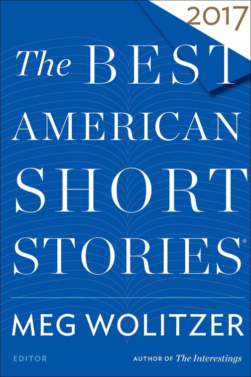 Best American Short Stories 2017, The Best American Series