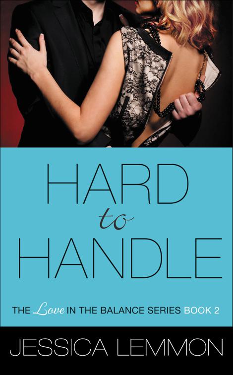 Hard to Handle, Love in the Balance
