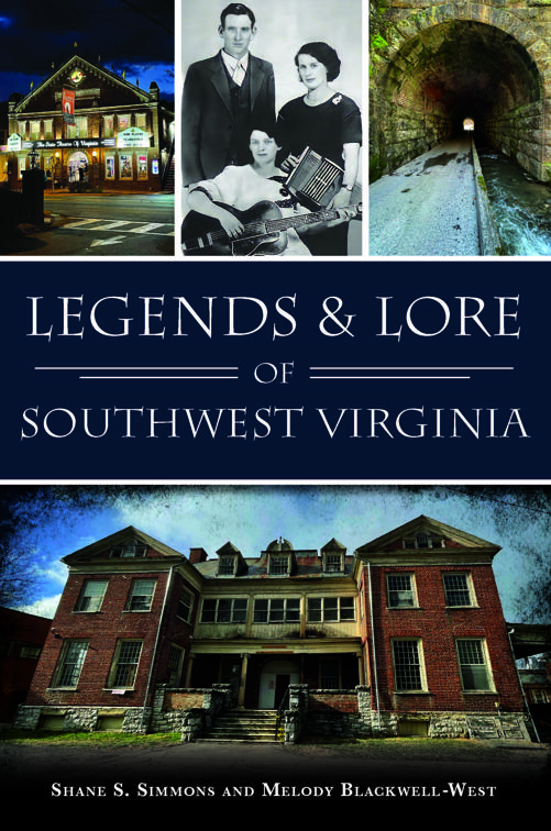 Legends &amp; Lore of Southwest Virginia, American Legends