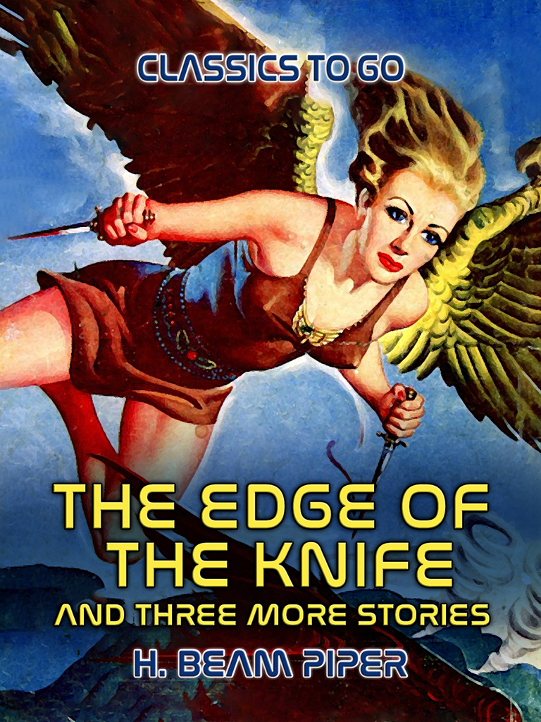 This image is the cover for the book The Edge Of The Knife and three more stories, Classics To Go