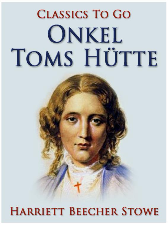 Onkel Toms Hütte, Classics To Go