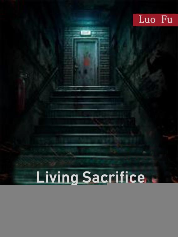 This image is the cover for the book Living Sacrifice, Volume 4