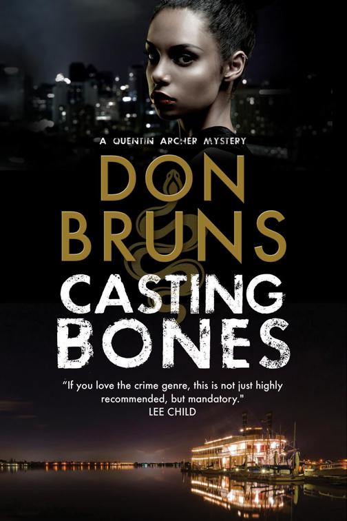 Casting Bones, The Quentin Archer Mysteries