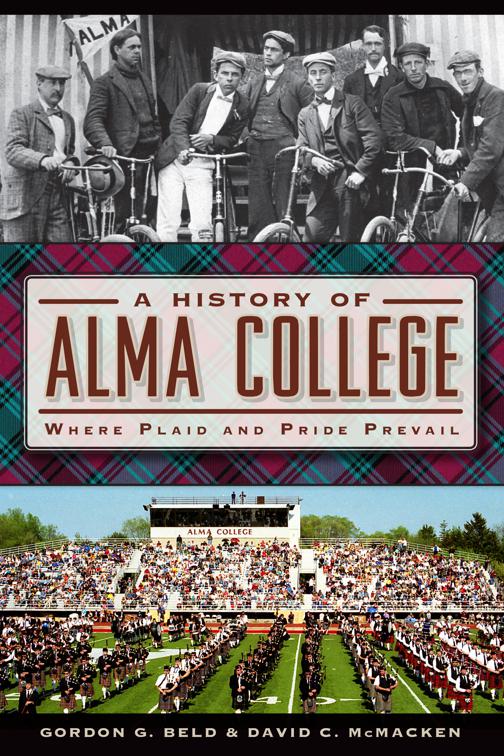 A History of Alma College, American Chronicles