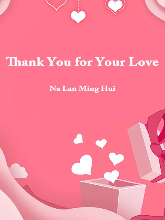 Thank You for Your Love, Volume 1