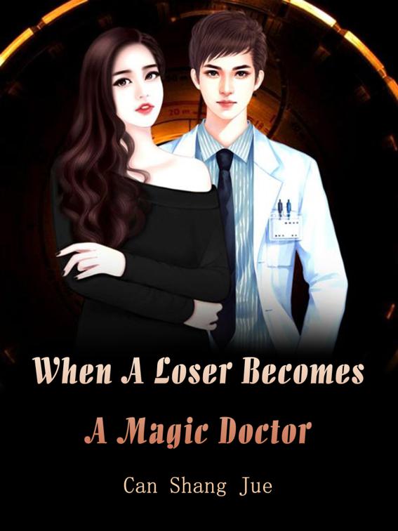 This image is the cover for the book When A Loser Becomes A Magic Doctor, Volume 3