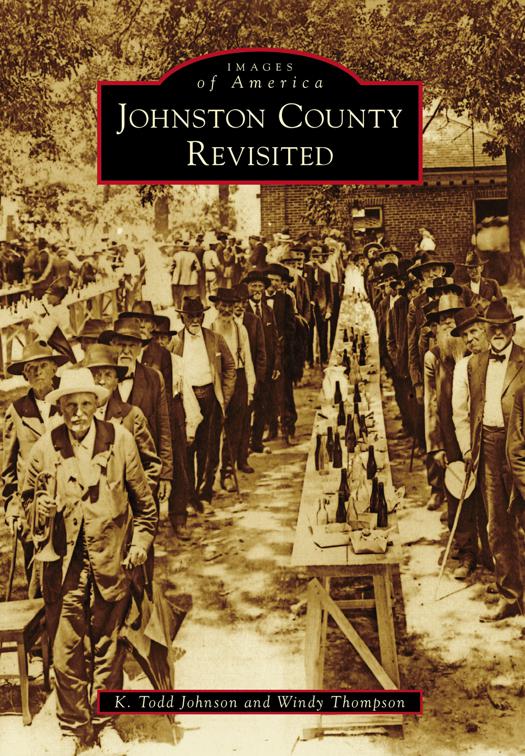 Johnston County Revisited, Images of America