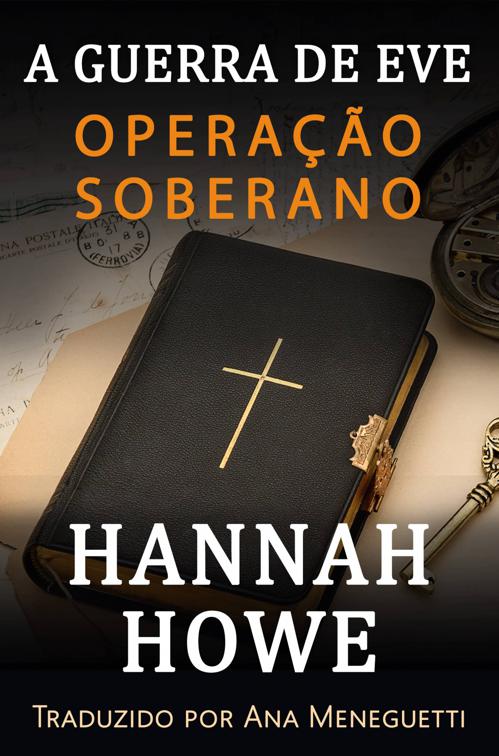 Operação Soberano, A Gurra de Eve Heroínas da SOE