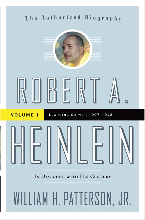 Robert A. Heinlein: Volume I, Robert A. Heinlein