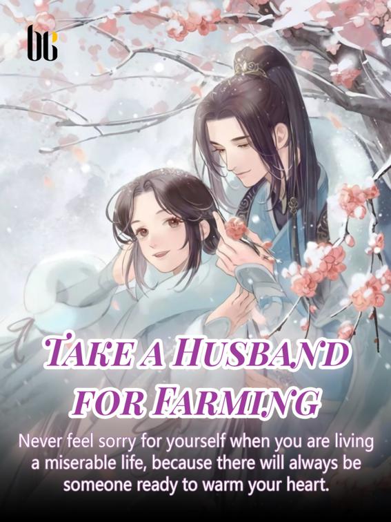 This image is the cover for the book Take a Husband for Farming, Volume 4
