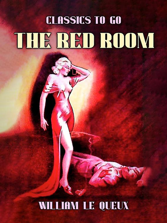 The Red Room, Classics To Go