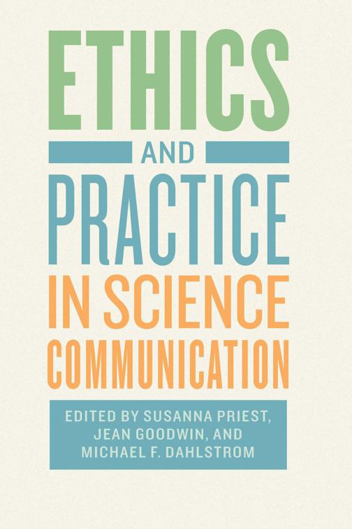 Ethics and Practice in Science Communication