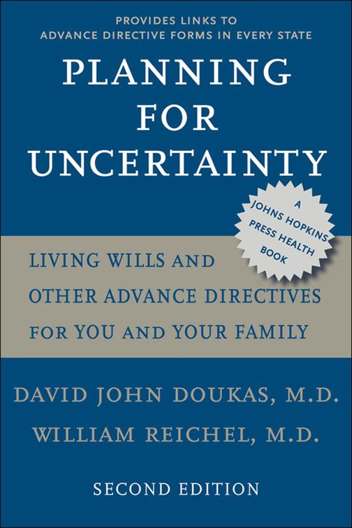 Planning For Uncertainty, A Johns Hopkins Press Health Book