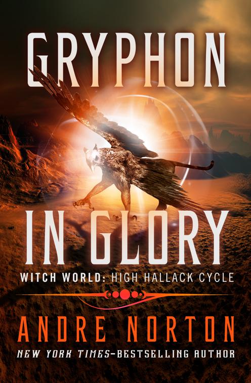 Gryphon in Glory, Witch World: High Hallack Cycle