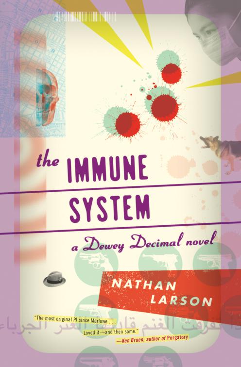 This image is the cover for the book Immune System, The Dewey Decimal Novels