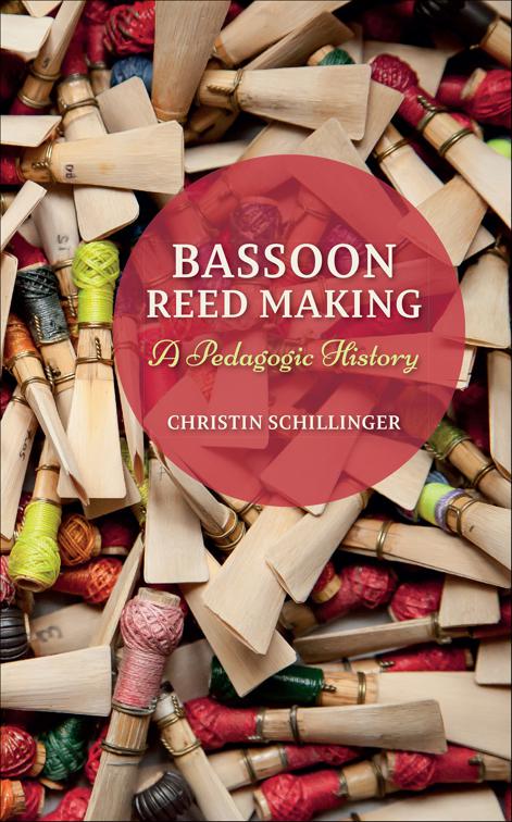 Bassoon Reed Making