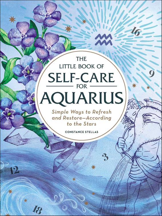 Little Book of Self-Care for Aquarius, Astrology Self-Care