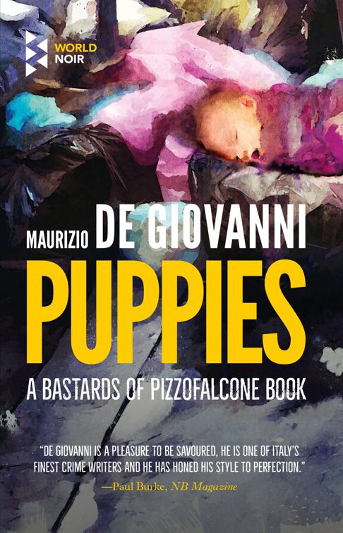 Puppies, The Bastards of Pizzofalcone Series