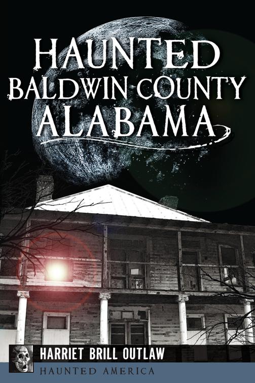 Haunted Baldwin County, Alabama, Haunted America