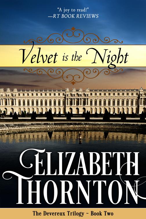 Velvet is the Night, The Devereux Trilogy