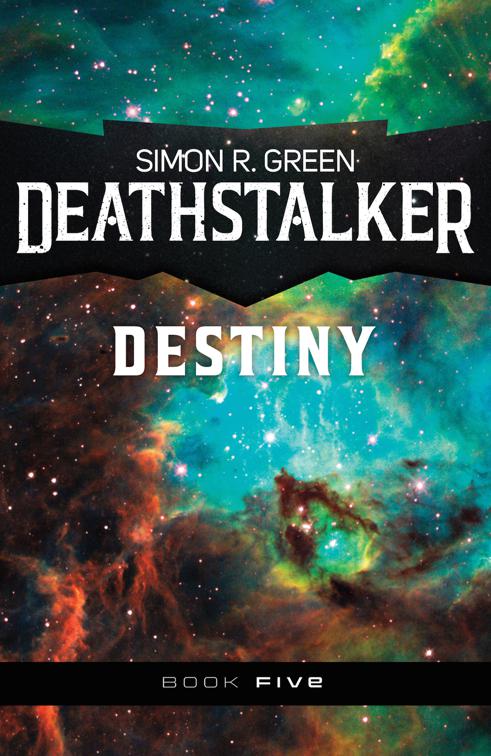 Deathstalker Destiny, Deathstalker
