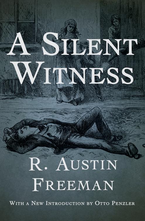 Silent Witness, The Dr. Thorndyke Mysteries