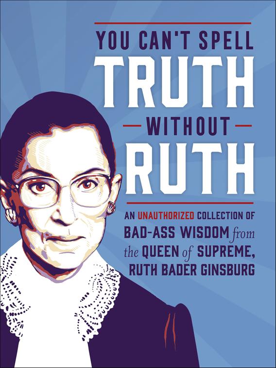 You Can&#x27;t Spell Truth Without Ruth